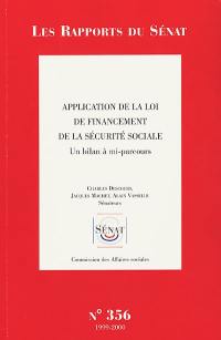 Application de la loi de financement de la Sécurité sociale : un bilan à mi-parcours