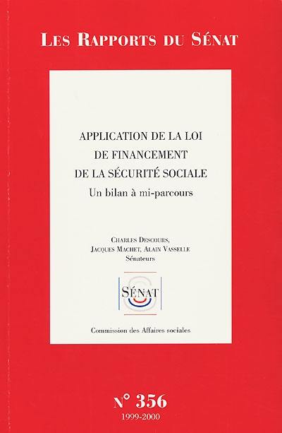 Application de la loi de financement de la Sécurité sociale : un bilan à mi-parcours