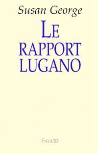 Le rapport Lugano