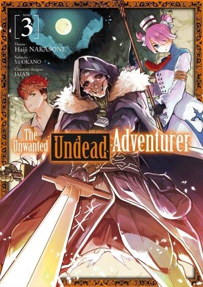 The unwanted undead adventurer. Vol. 3