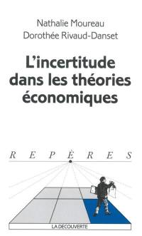 L'incertitude dans les théories économiques