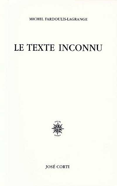 Le texte inconnu