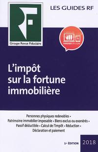 L'impôt sur la fortune immobilière : 2018