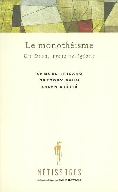 Le Monothéisme