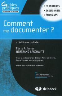 Comment me documenter ? : formateurs, enseignants, étudiants