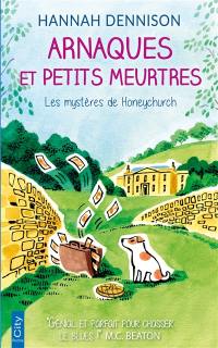 Les mystères de Honeychurch. Arnaques et petits meurtres