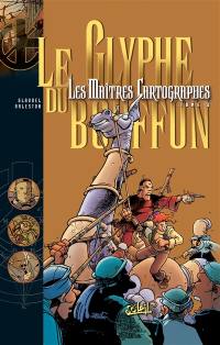 Les maîtres cartographes. Vol. 2. Le glyphe du bouffon