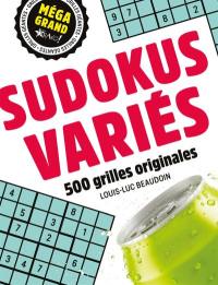 Méga grand - Sudokus variés : 500 grilles originales