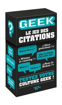 Geek : le jeu des citations