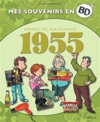 Mes souvenirs en BD. Vol. 16. Année de naissance : 1955