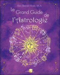 Le grand livre de l'astrologie