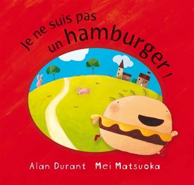 Je ne suis pas un hamburger !