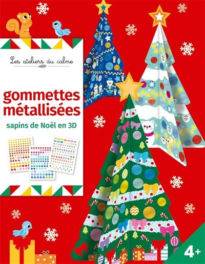 Gommettes métallisées : sapins de Noël en 3D