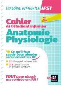 Cahier de l'étudiant infirmier : anatomie-physiologie