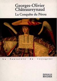 La conquête du Pérou