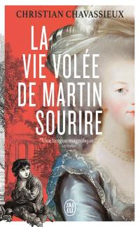 La vie volée de Martin Sourire