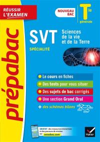 SVT sciences de la vie et de la Terre spécialité, terminale générale : nouveau bac