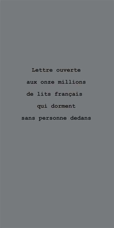 Lettre ouverte aux onze millions de lits français qui dorment sans personne dedans