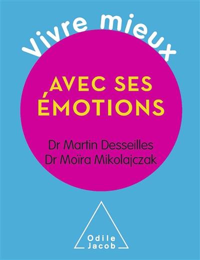 Vivre mieux avec ses émotions