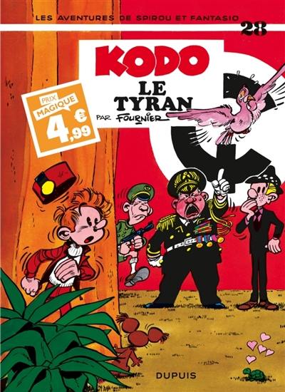 Spirou et Fantasio. Vol. 28. Kodo le Tyran