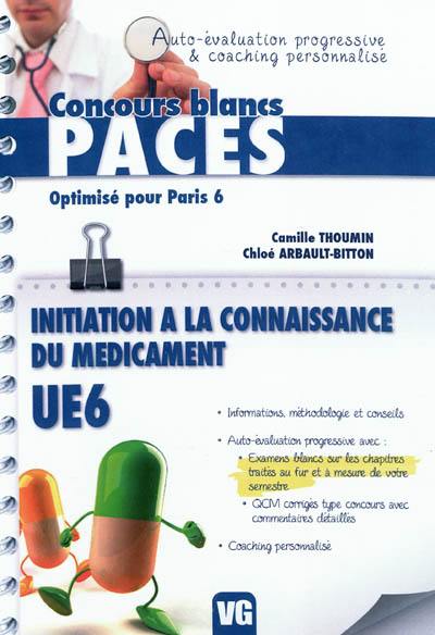 Initiation à la connaissance du médicament : UE6