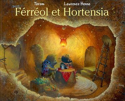 Férréol et Hortensia