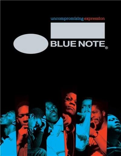 Blue Note Uncompromising Expression (Paperback) : The Finest in Jazz Since 1939