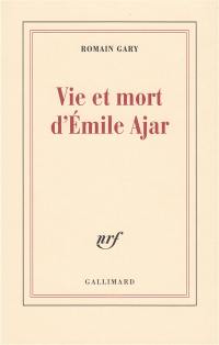 Vie et mort d'Emile Ajar