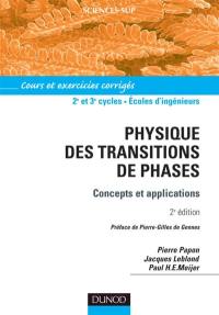 Physique des transitions de phases : concepts et applications : cours avec exercices corrigés