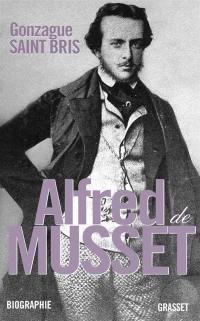 Alfred de Musset : biographie