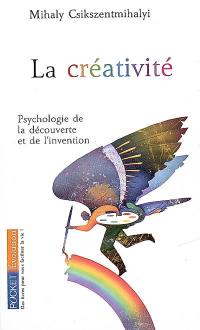 La créativité : psychologie de la découverte et de l'invention