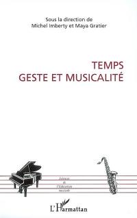 Temps, geste et musicalité