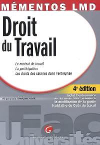 Droit du travail : le contrat de travail, la participation, les droits des salariés dans l'entreprise