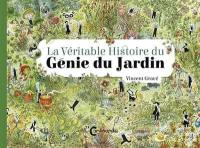 La véritable histoire du génie du jardin