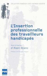 L'insertion professionnelle des travailleurs handicapés : en France de 1987 à nos jours