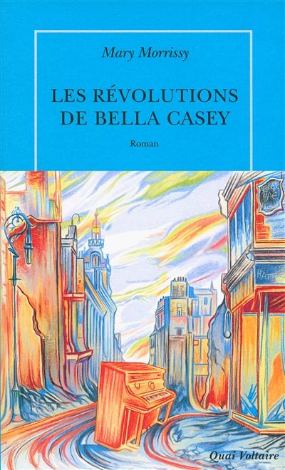 Les révolutions de Bella Casey