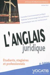 L'anglais juridique : étudiants, stagiaires et professionnels