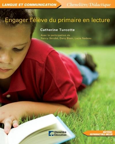 Engager l'élève du primaire en lecture