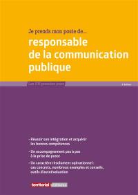 Je prends mon poste de... responsable de la communication publique