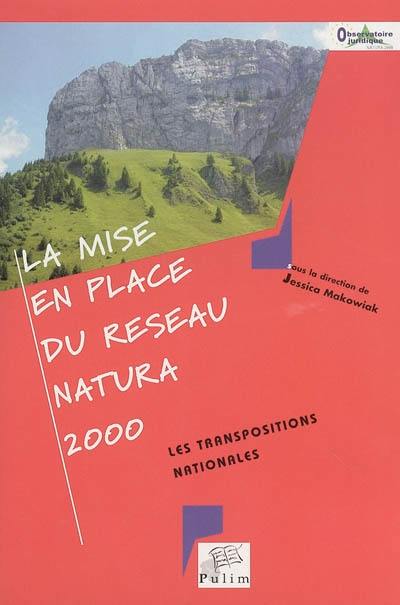 La mise en place du réseau Natura 2000, les transpositions nationales : actes du colloque organisé à Caserta Piedimonte Matese I, les 30-31 mai 2003