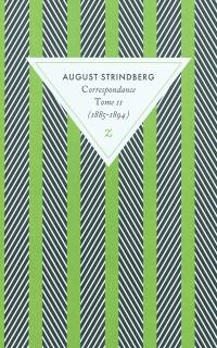 Correspondance. Vol. 2. 1885-1894 : en présence de témoins