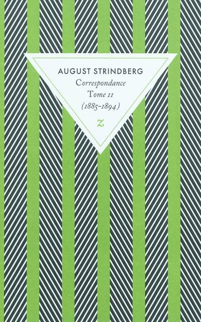 Correspondance. Vol. 2. 1885-1894 : en présence de témoins