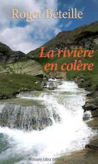 La rivière en colère