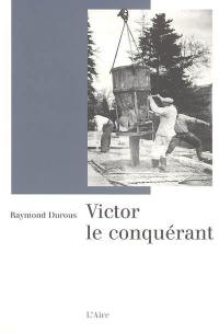 Victor le conquérant