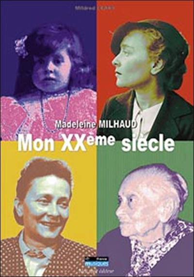 Mon XXème siècle