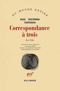 Correspondance à trois : été 1926