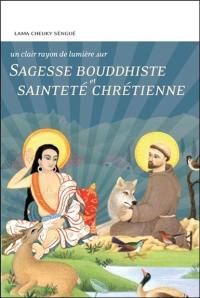 Sagesse bouddhiste et sainteté chrétienne