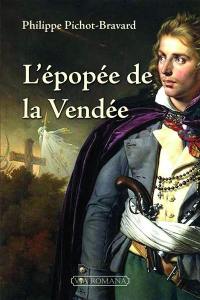 L'épopée de la Vendée