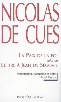 La paix de la foi. Lettre à Jean de Ségovie