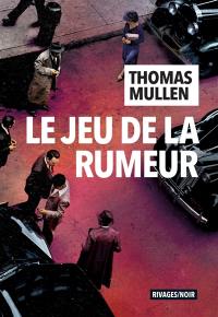 Le jeu de la rumeur